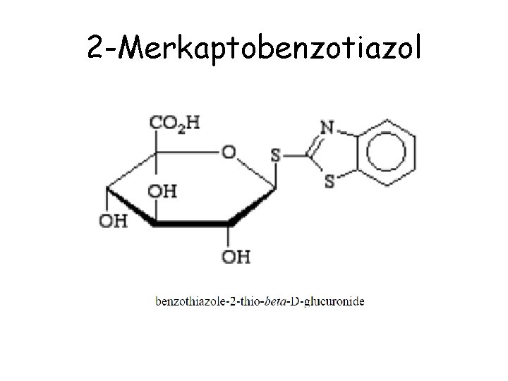 2 -Merkaptobenzotiazol 
