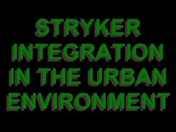 The Stryker Brigade Combat Team (SBCT) And Small Scale Contingency Operations 