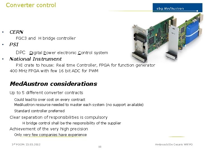 Converter control • CERN FGC 3 and H bridge controller • PSI • DPC