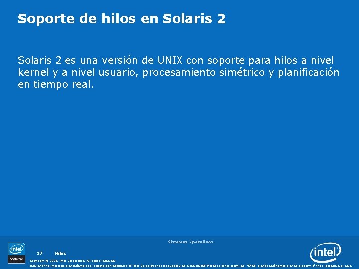Soporte de hilos en Solaris 2 es una versión de UNIX con soporte para