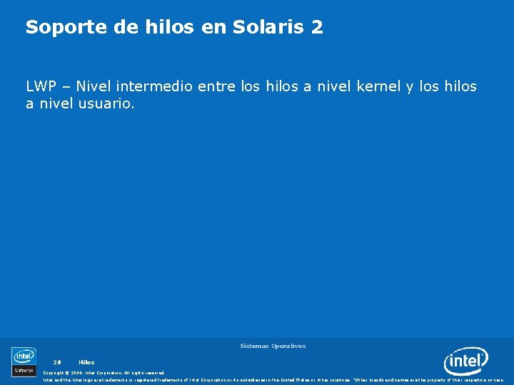Soporte de hilos en Solaris 2 LWP – Nivel intermedio entre los hilos a