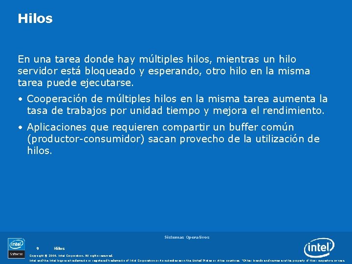 Hilos En una tarea donde hay múltiples hilos, mientras un hilo servidor está bloqueado