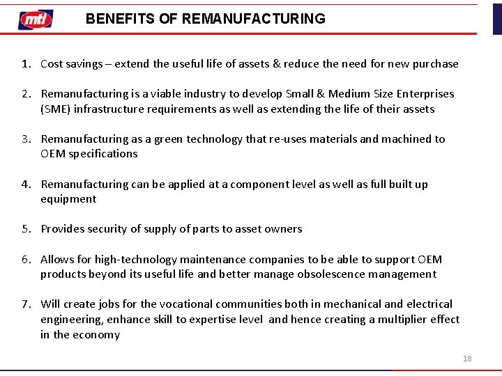 BENEFITS OF REMANUFACTURING 1. Cost savings – extend the useful life of assets &