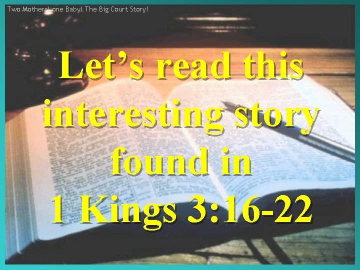 Two Mothers! one Baby! The Big Court Story! Let’s read this interesting story found