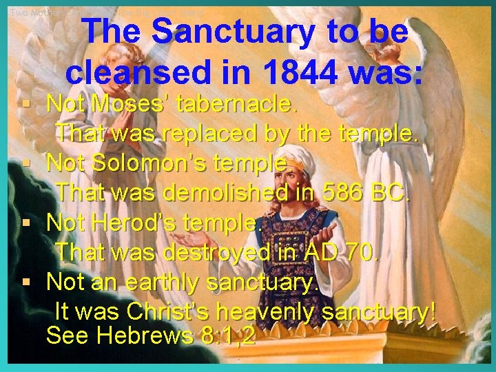 Two Mothers! one Baby! The Big Court Story! The Sanctuary to be cleansed in