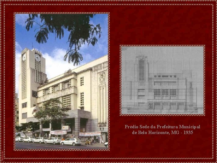 Prédio Sede da Prefeitura Municipal de Belo Horizonte, MG - 1935 