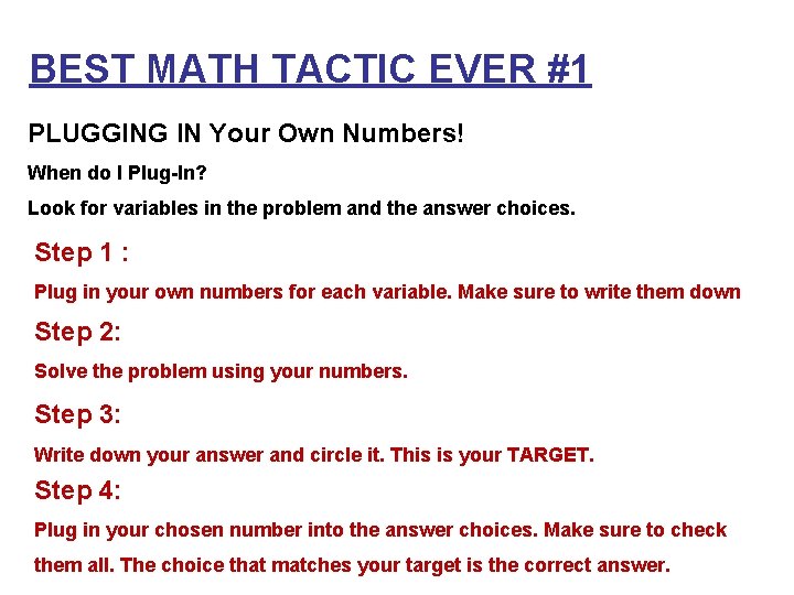 BEST MATH TACTIC EVER #1 PLUGGING IN Your Own Numbers! When do I Plug-In?