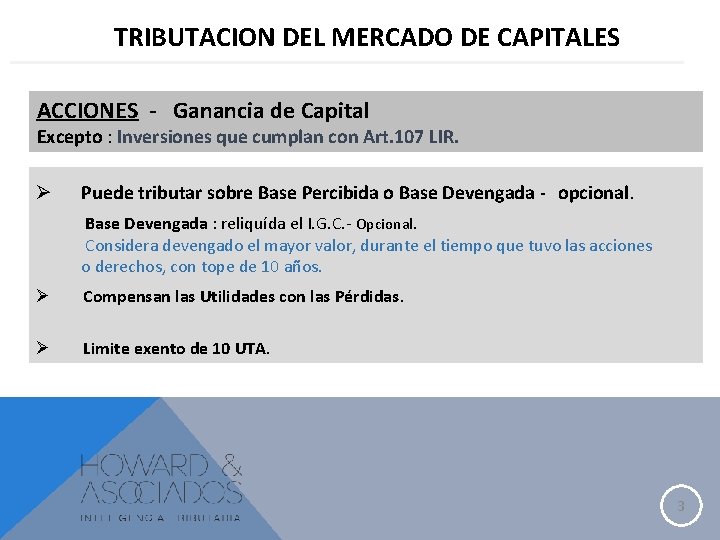 TRIBUTACION DEL MERCADO DE CAPITALES ACCIONES - Ganancia de Capital Excepto : Inversiones que