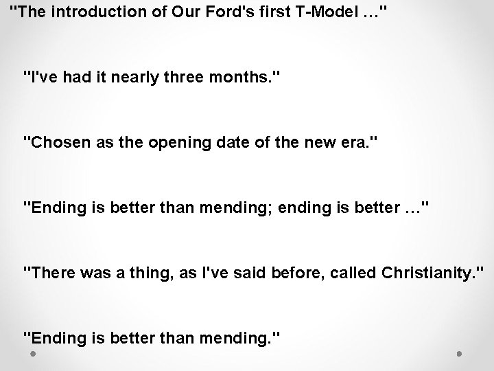 "The introduction of Our Ford's first T-Model …" "I've had it nearly three months.