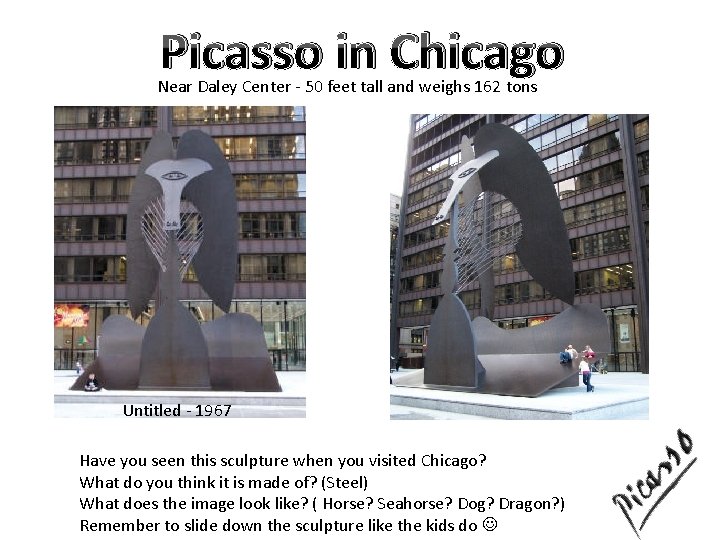 Picasso in Chicago Near Daley Center - 50 feet tall and weighs 162 tons