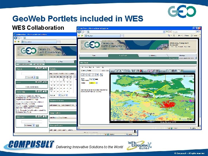 Geo. Web Portlets included in WES Collaboration Delivering Innovative Solutions to the World ©