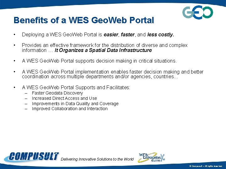 Benefits of a WES Geo. Web Portal • Deploying a WES Geo. Web Portal