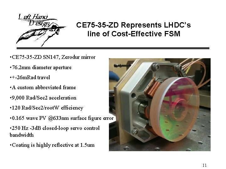 CE 75 -35 -ZD Represents LHDC’s line of Cost-Effective FSM • CE 75 -35