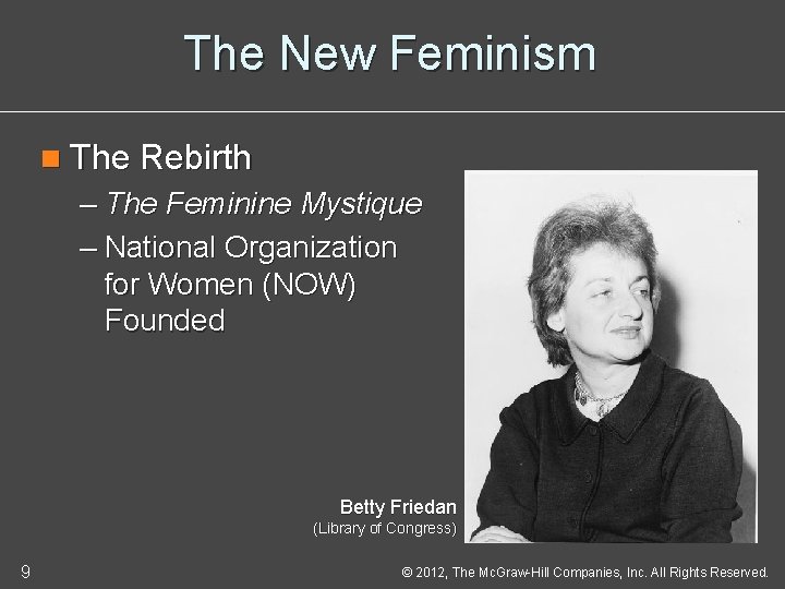 The New Feminism n The Rebirth – The Feminine Mystique – National Organization for