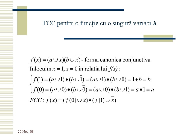 FCC pentru o funcţie cu o singură variabilă 26 -Nov-20 