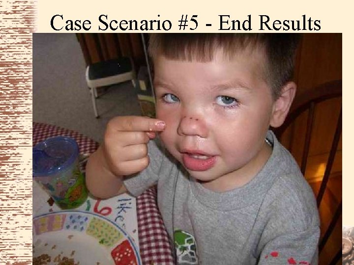 Case Scenario #5 - End Results 