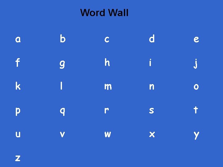 Word Wall a b c d e f g h i j k l