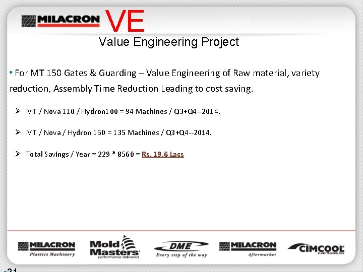 VE Value Engineering Project • For MT 150 Gates & Guarding – Value Engineering