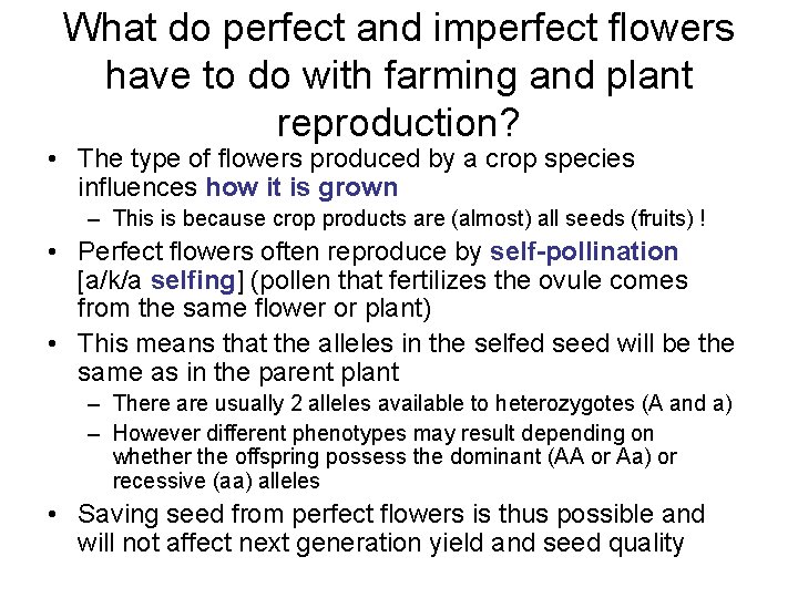 What do perfect and imperfect flowers have to do with farming and plant reproduction?