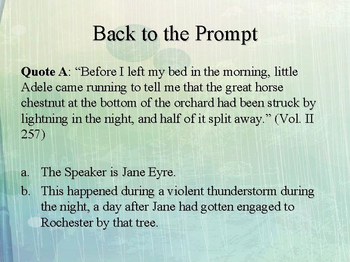 Back to the Prompt Quote A: “Before I left my bed in the morning,