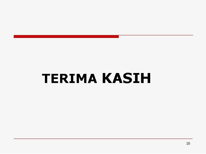 TERIMA KASIH 16 