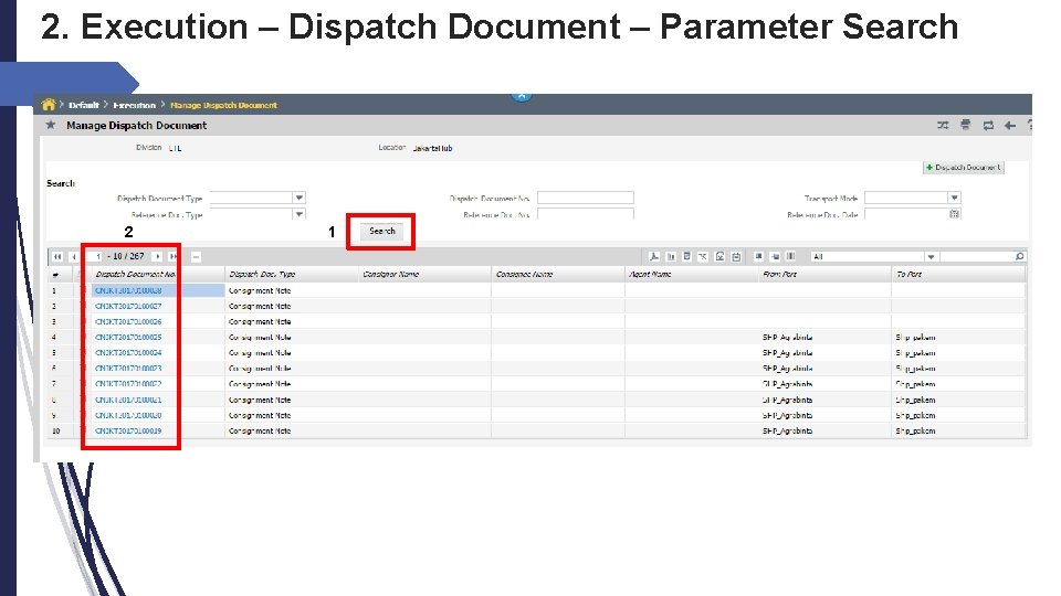 2. Execution – Dispatch Document – Parameter Search 2 1 