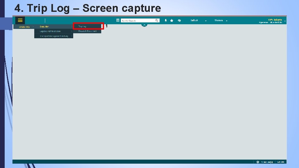4. Trip Log – Screen capture 1 
