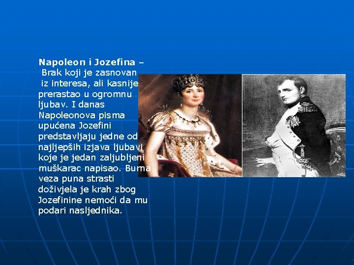 Napoleon i Jozefina – Brak koji je zasnovan iz interesa, ali kasnije prerastao u