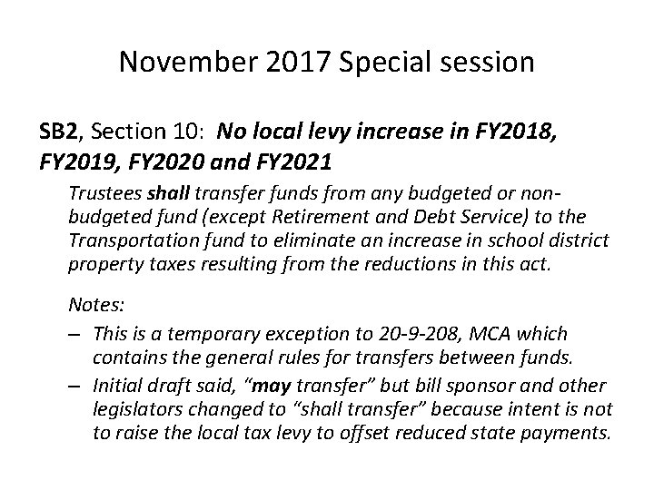 November 2017 Special session SB 2, Section 10: No local levy increase in FY