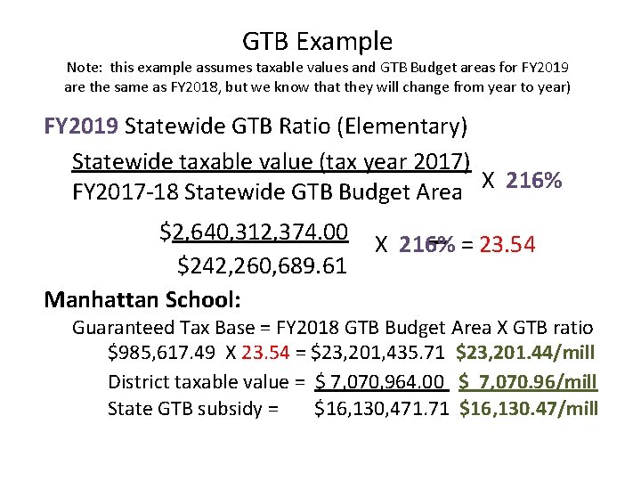 GTB Example Note: this example assumes taxable values and GTB Budget areas for FY