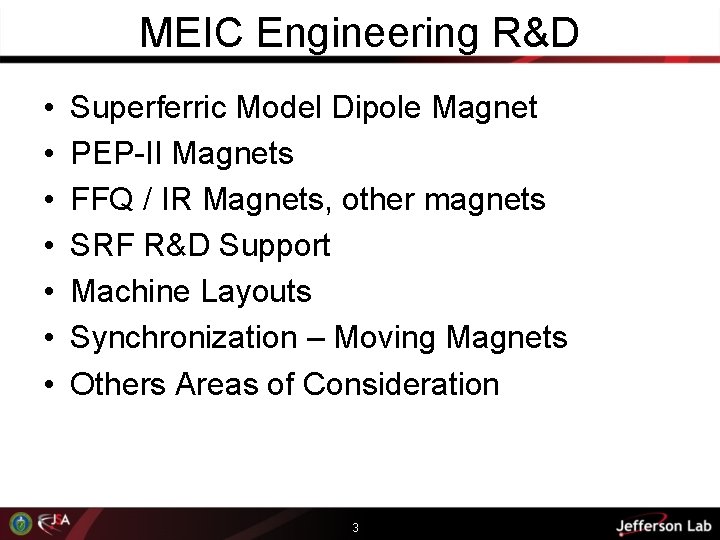 MEIC Engineering R&D • • Superferric Model Dipole Magnet PEP-II Magnets FFQ / IR