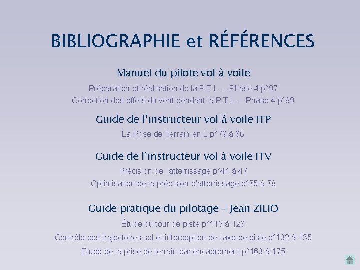 BIBLIOGRAPHIE et RÉFÉRENCES Manuel du pilote vol à voile Préparation et réalisation de la