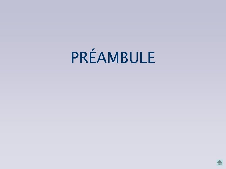 PRÉAMBULE 