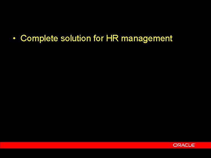  • Complete solution for HR management 
