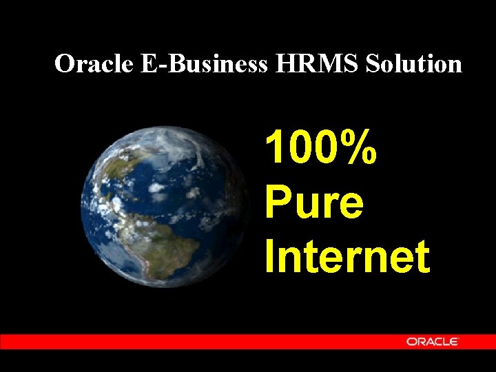 Oracle E-Business HRMS Solution 100% Pure Internet 