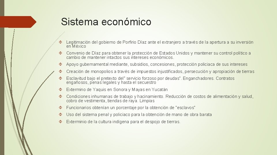 Sistema económico Legitimación del gobierno de Porfirio Díaz ante el extranjero a través de