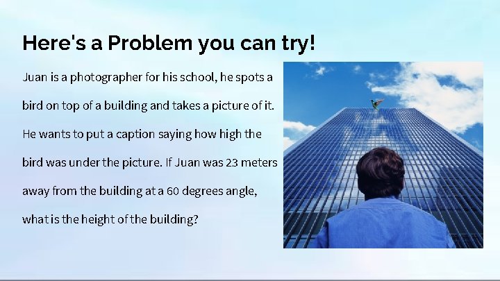 Here's a Problem you can try! Juan is a photographer for his school, he Here's a Problem you can try! Juan is a photographer for his school, he