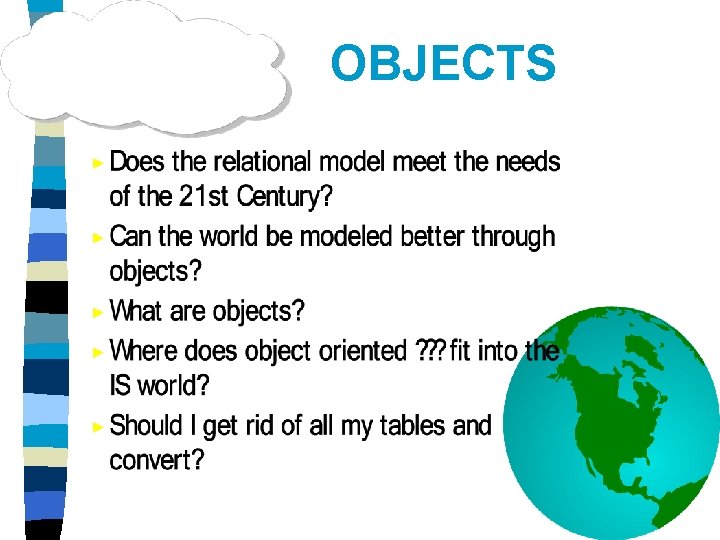 OBJECTS 