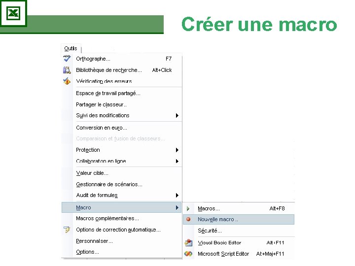 Créer une macro 