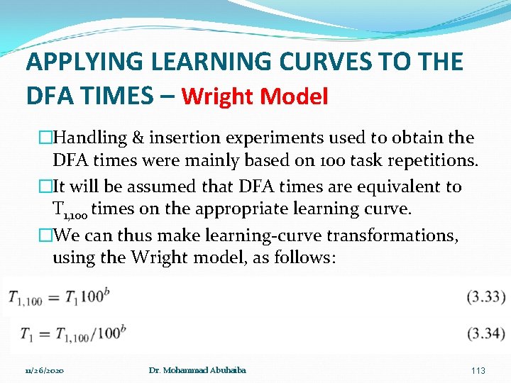 APPLYING LEARNING CURVES TO THE DFA TIMES – Wright Model �Handling & insertion experiments