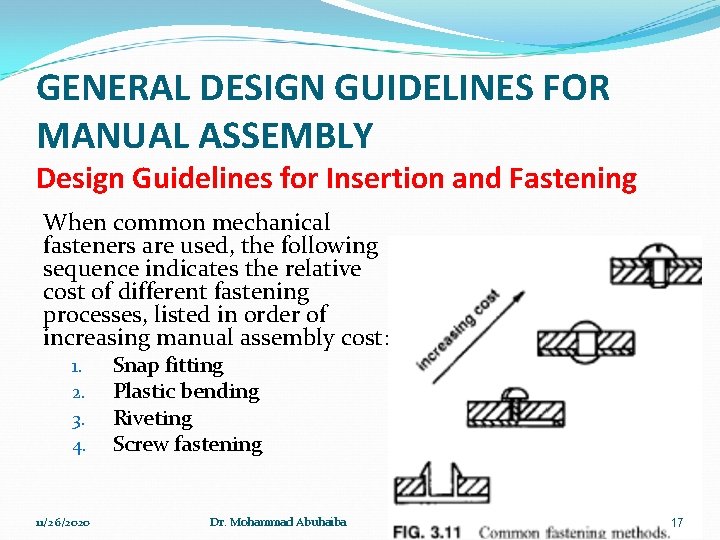 GENERAL DESIGN GUIDELINES FOR MANUAL ASSEMBLY Design Guidelines for Insertion and Fastening When common