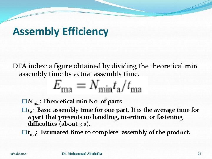 Assembly Efficiency DFA index: a figure obtained by dividing theoretical min assembly time by