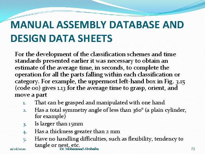 MANUAL ASSEMBLY DATABASE AND DESIGN DATA SHEETS For the development of the classification schemes