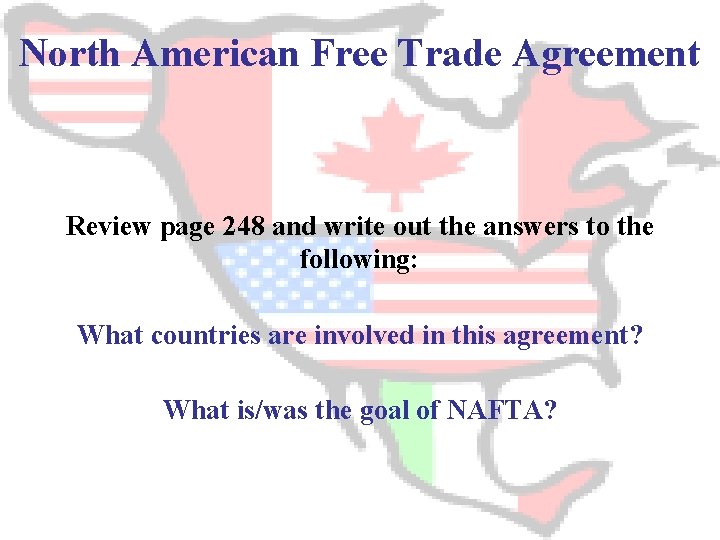 North American Free Trade Agreement Review page 248 and write out the answers to