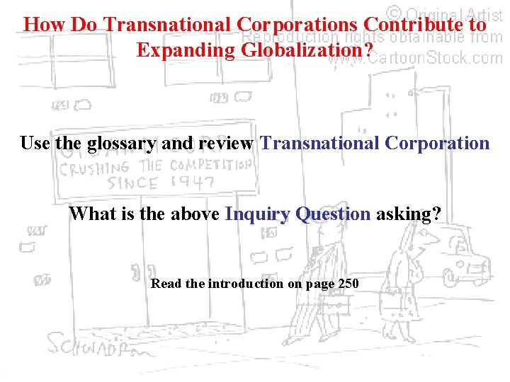 How Do Transnational Corporations Contribute to Expanding Globalization? Use the glossary and review Transnational