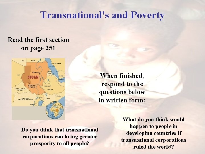 Transnational's and Poverty Read the first section on page 251 When finished, respond to
