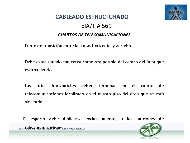 CABLEADO ESTRUCTURADO EIA/TIA 569 CUARTOS DE TELECOMUNICACIONES - Punto de transición entre las rutas