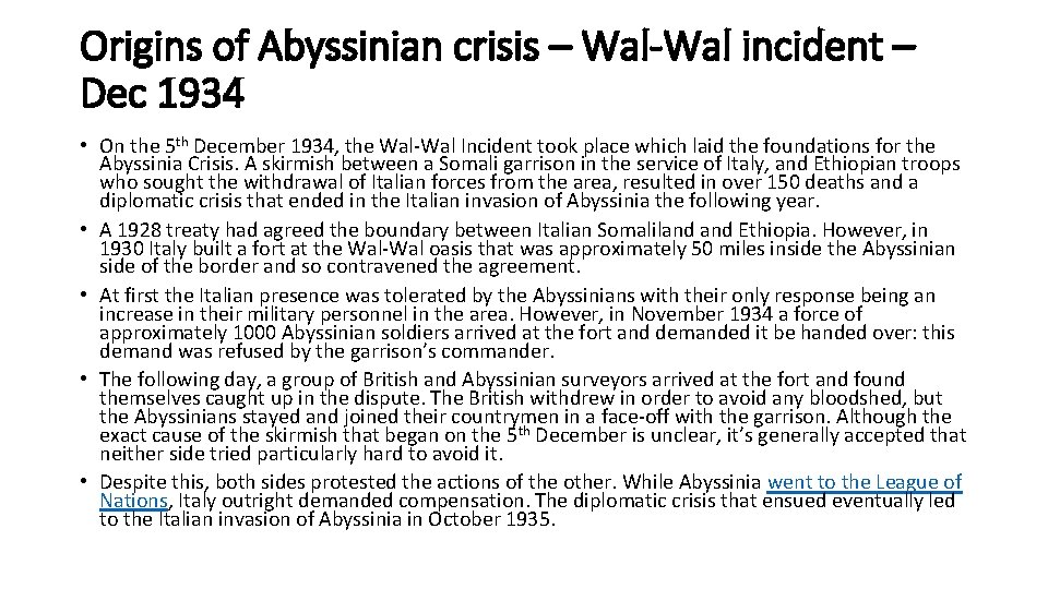 Origins of Abyssinian crisis – Wal-Wal incident – Dec 1934 • On the 5