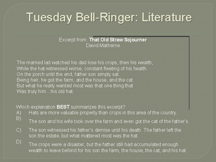 Tuesday Bell-Ringer: Literature Excerpt from: That Old Straw Sojourner David Matherne The married lad