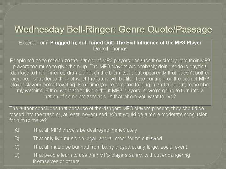 Wednesday Bell-Ringer: Genre Quote/Passage Excerpt from: Plugged In, but Tuned Out: The Evil Influence